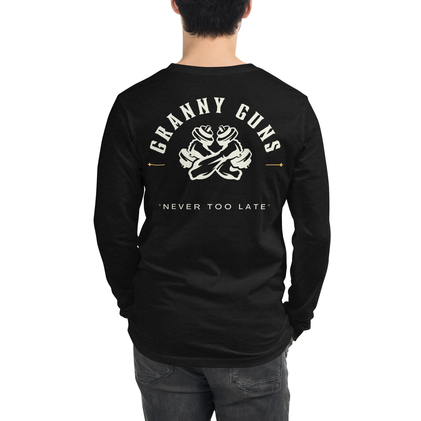 Never too late Unisex Long Sleeve Tee