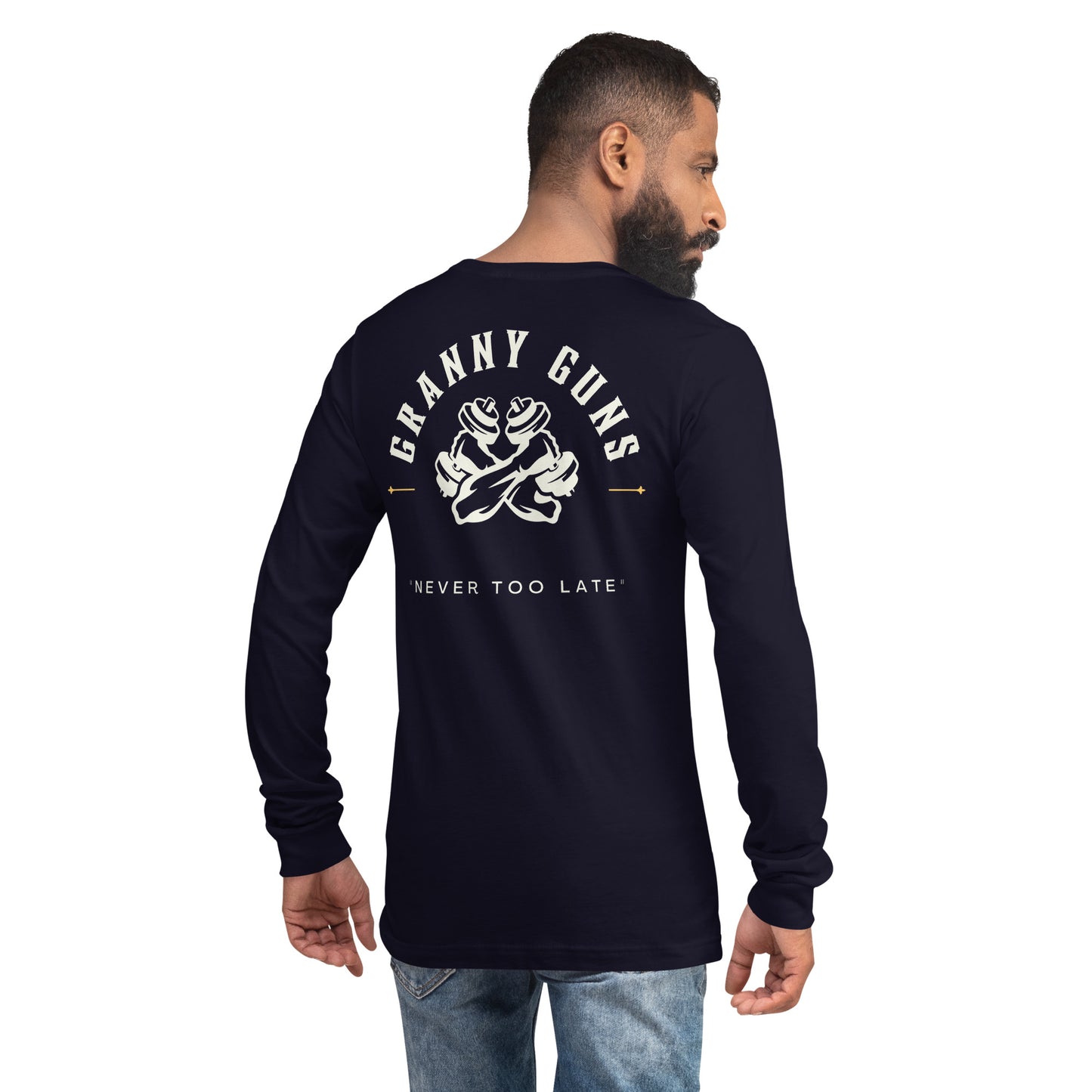 Never too late Unisex Long Sleeve Tee